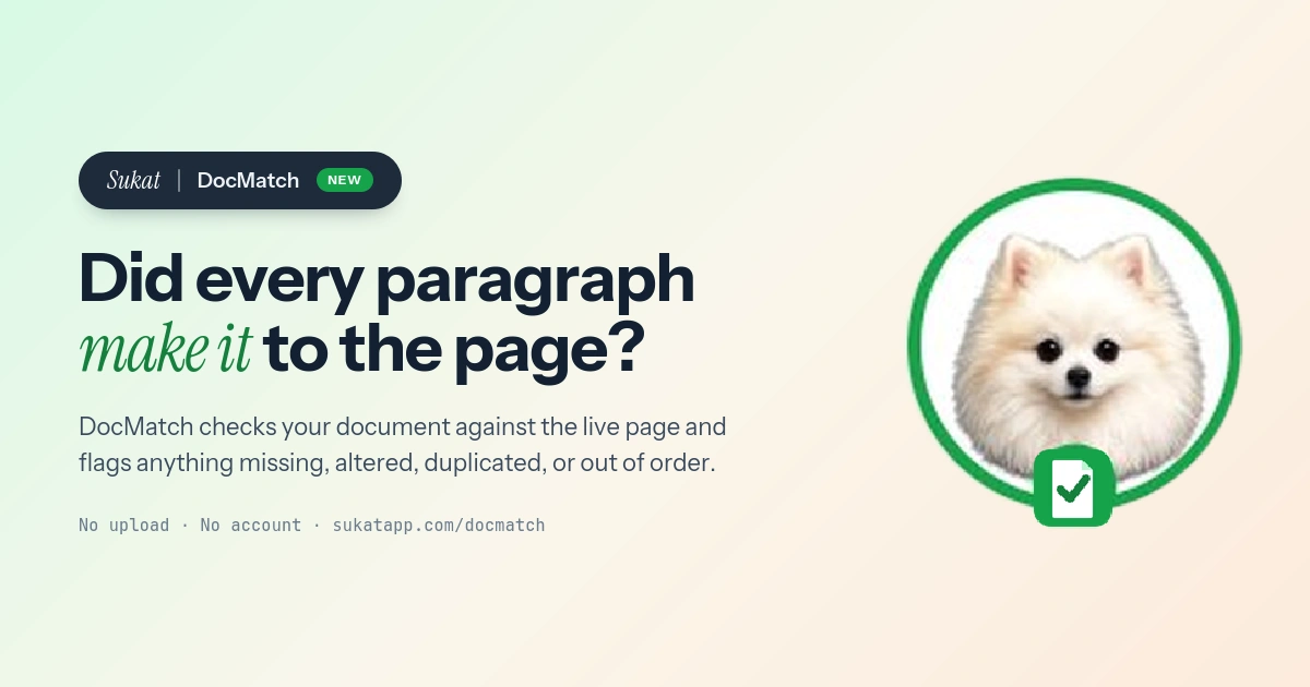Sukat DocMatch — measure what made it to the page.