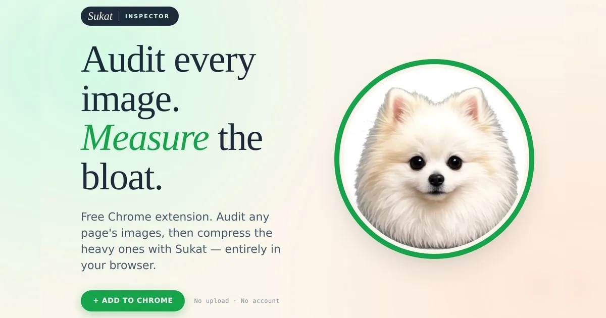 Sukat Inspector — a Chrome extension that audits every image on any page.
