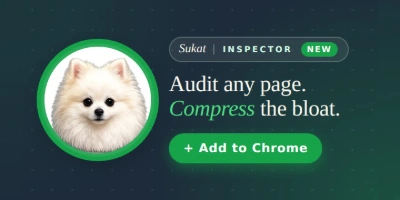 Sukat Inspector — Audit any page. Compress the bloat. + Add to Chrome.